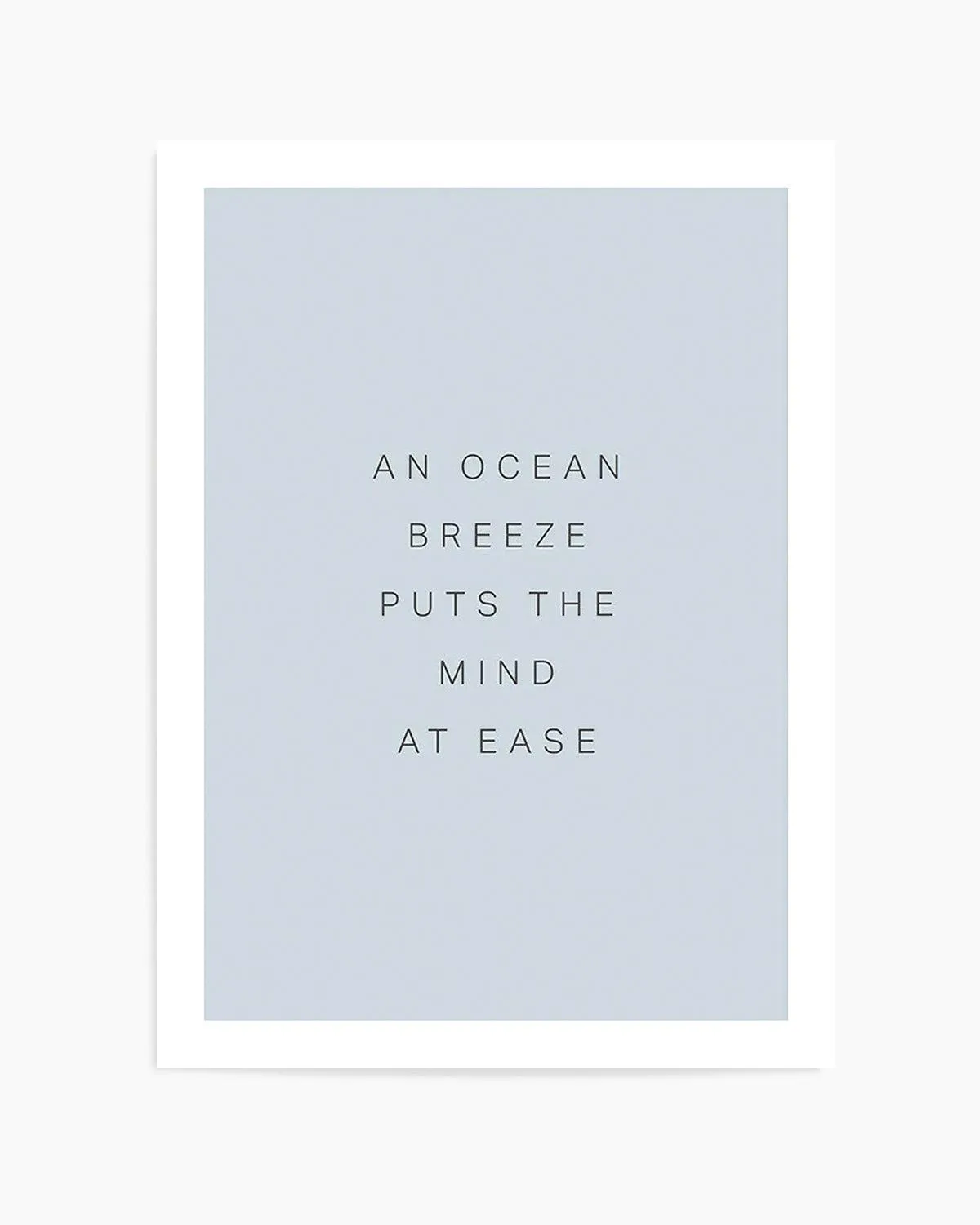 An Ocean Breeze Art Print
