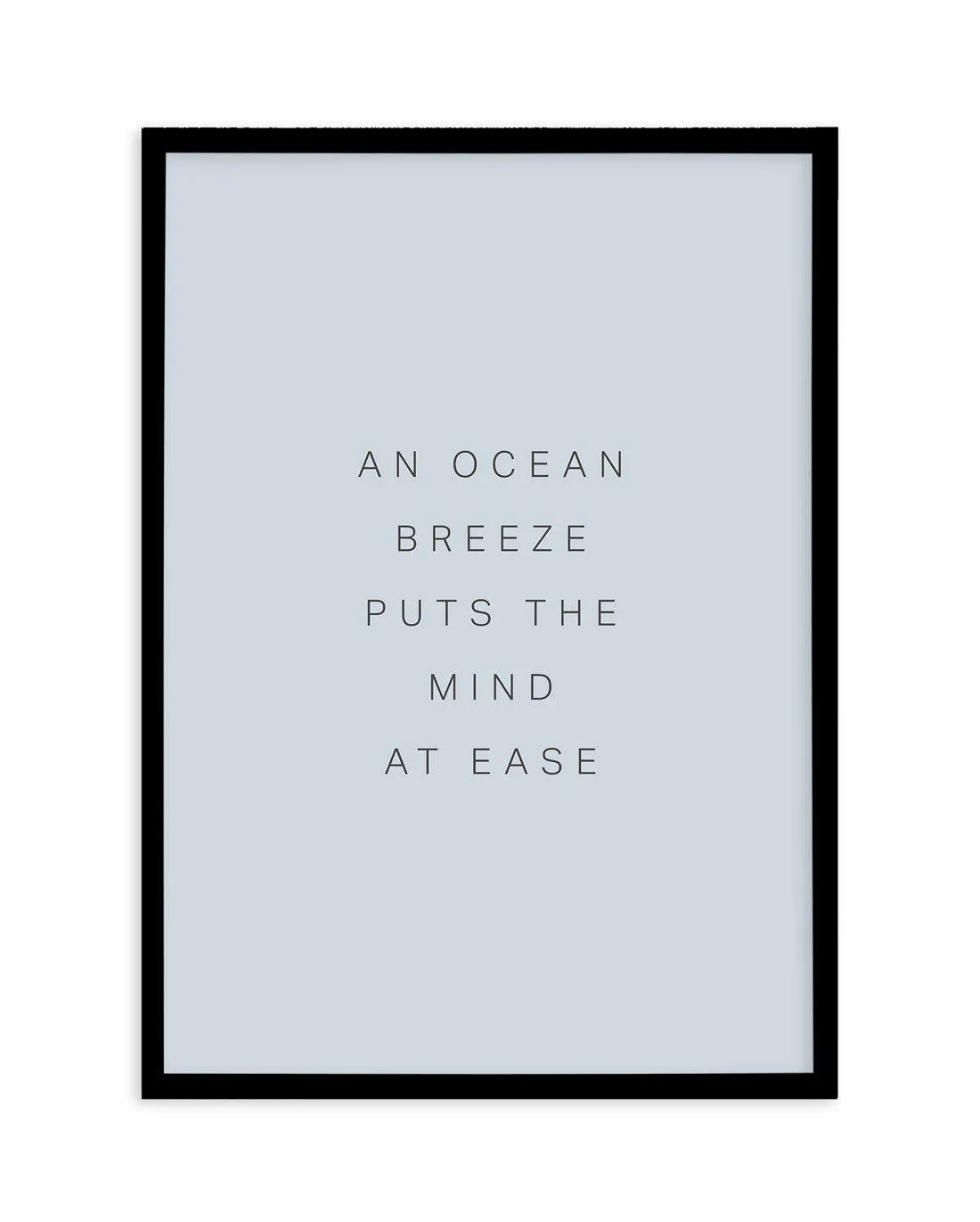 An Ocean Breeze Art Print